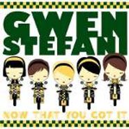 Gwen Stefani, Now That You Got It (CD)